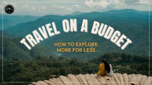 Travel on a Budget